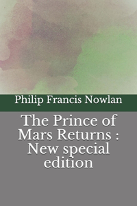 The Prince of Mars Returns