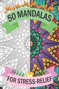 50 Mandalas for Stress-Relief