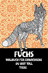 Malbuch für Erwachsene - Tiere - Du bist toll - Fuchs