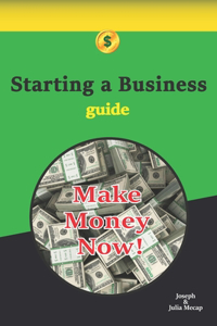 Starting a Business Guide