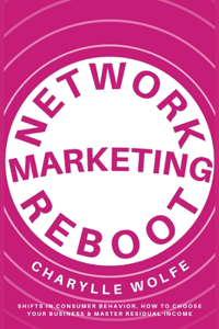Network Marketing Reboot