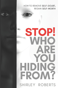 Stop! Who Are You Hiding From?