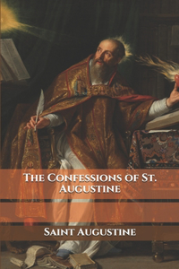 The Confessions of St. Augustine