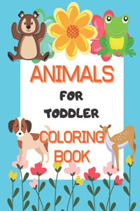 Animals for Toddler Coloring Book