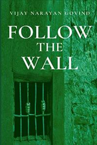 Follow the Wall