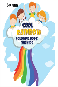 Rainbow coloring book for kids.: A Fun Activity Book For kids Ages 3-9