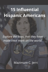 15 Influential Hispanic Americans
