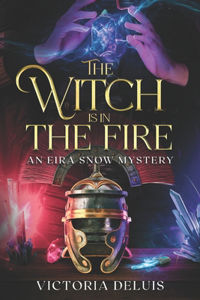 Witch is in the Fire
