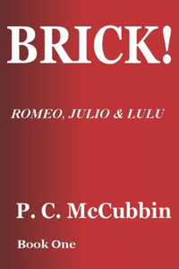 BRICK! Romeo, Julio & Lulu