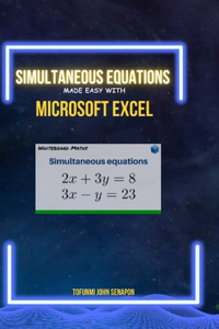 Simultaneous Equations made easy with Microsoft Excel