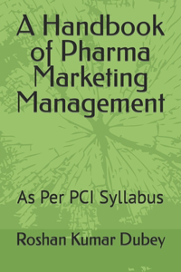 Handbook of Pharma Marketing Management
