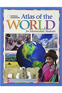 Macmillan/McGraw-Hill Social Studies, Grades 3-6, National Geographic Intermediate Atlas