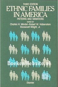 Ethnic Families in America: Patterns and Variations