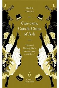 Can-Cans, Cats and Cities of Ash