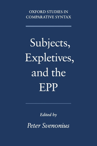 Subjects, Expletives, and the Epp