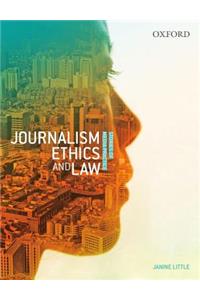 Journalism Ethics and Law: Stories of Media Practice