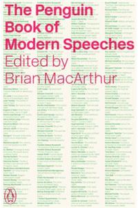The The Penguin Book of Modern Speeches Penguin Book of Modern Speeches