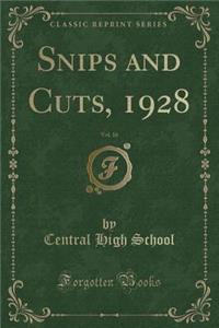 Snips and Cuts, 1928, Vol. 16 (Classic Reprint)