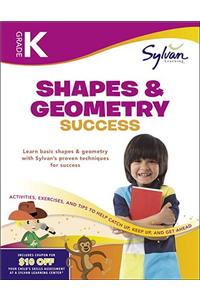 Kindergarten Shapes & Geometry Success (Sylvan Workbooks)