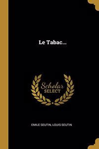 Le Tabac...