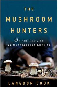 The Mushroom Hunters