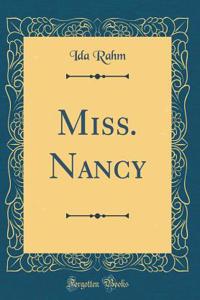 Miss. Nancy (Classic Reprint)