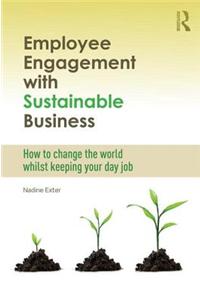 Employee Engagement with Sustainable Business