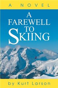 A Farewell to Skiing