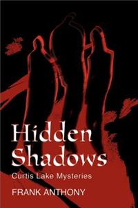 Hidden Shadows