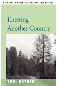 Entering Another Country