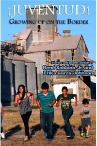 Juventud! Growing up on the Border