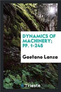Dynamics of Machinery; Pp. 1-245