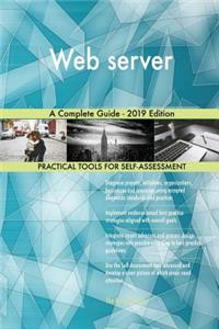 Web server A Complete Guide - 2019 Edition