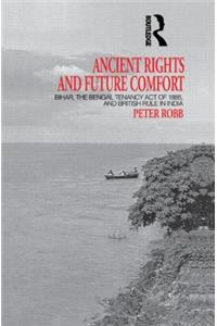 Ancient Rights and Future Comfort
