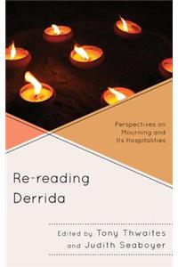 Re-reading Derrida