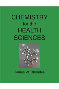Chemistry for the Health Sciences Laboratory Experiments