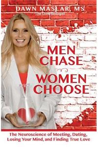 Men Chase, Women Choose