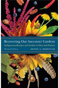 Recovering Our Ancestors' Gardens