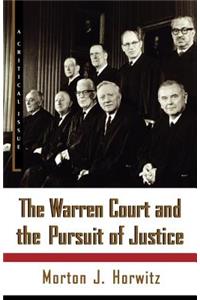 Warren Court and the Pursuit of Justice