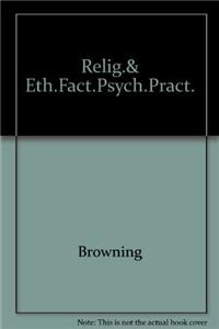 Religious and Ethical Factors in Psychiatric Practice