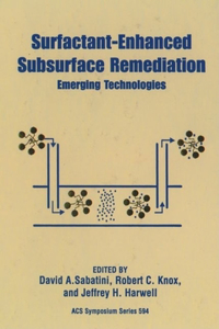 Surfactant-Enhanced Subsurface Remediation