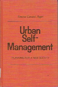Urban Self-Management: Planning for a New Society