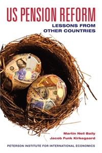 US Pension Reform – Lessons from Other Countries: Lessons from Other Countries
