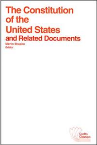 The Constitution of the United States and Related Documents