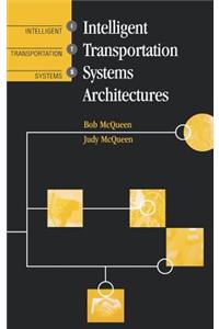 Intelligent Transportation System and Architecture