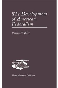 Development of American Federalism