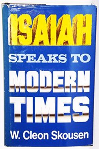 Isaiah Speaks to Modern Times