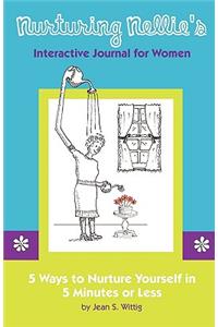 Nurturing Nellie's Interactive Journal for Women