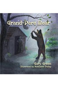 Grand-Pere Bear