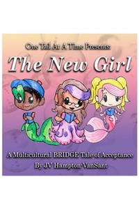 The New Girl, One Tail At A Time, Book 2